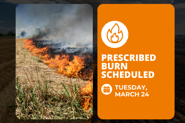 Prescribed Burn Scheduled at Oxford Conservation Park on Tuesday, March 24